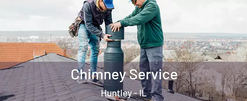  Chimney Service Huntley - IL